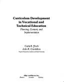Curriculum development in vocational and technical education by Curtis R. Finch, John R. Crunkilton