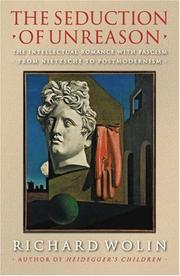 Cover of: The Seduction of Unreason by Richard Wolin