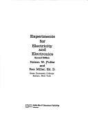 Cover of: Experiments for electricity and electronics