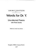Cover of: Words for Dr. Y. by Anne Sexton