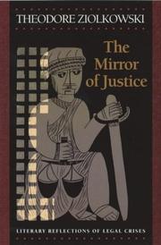 Cover of: The Mirror of Justice by Theodore Ziolkowski