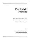 Cover of: Psychiatric nursing