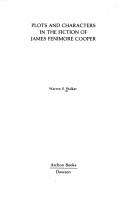 Plots and characters in the fiction of James Fenimore Cooper by Warren S. Walker