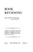 Cover of: Book reviewing by by leading book editors, critics, and reviewers ; edited by Sylvia E. Kamerman.