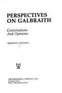 Cover of: Perspectives on Galbraith: conversations and opinions