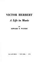Cover of: Victor Herbert by Edward N. Waters