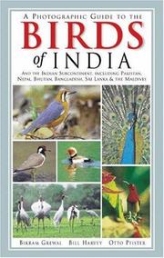 Cover of: A photographic guide to the birds of India by Bikram Grewal