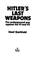 Cover of: Hitler's last weapons