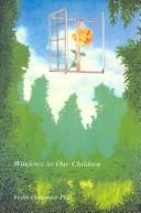 Cover of: Windows to our children by Violet Oaklander