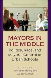 Cover of: Mayors in the middle by edited by Jeffrey R. Henig and Wilbur C. Rich.