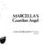 Cover of: Marcella's guardian angel