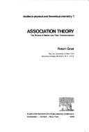 Cover of: Association theory: the phases of matter and their transformations