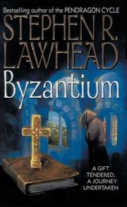 Cover of: Byzantium (Harper Fiction) by Stephen R. Lawhead, Stephen R. Lawhead