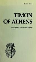 Cover of: Timon of Athens, Shakespeare's pessimistic tragedy