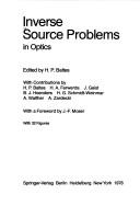 Inverse source problems in optics by Heinrich P. Baltes