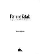 Femme fatale by Patrick Bade