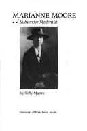 Cover of: Marianne Moore, subversive modernist