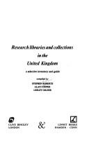 Cover of: Research libraries and collections in the United Kingdom by Stephen A. Roberts
