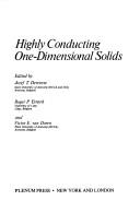 Cover of: Highly conducting one-dimensional solids