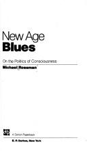 Cover of: New age blues: on the politics of consciousness