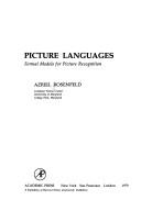 Cover of: Picture languages: formal models for picture recognition