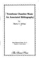 Cover of: Trombone chamber music: an annotated bibliography