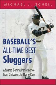 Cover of: Baseball's all-time best sluggers: adjusted batting performance from strikeouts to home runs