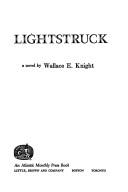 Cover of: Lightstruck: a novel