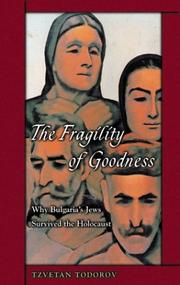 Cover of: The Fragility of Goodness by Tzvetan Todorov