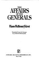 Cover of: The affairs of the generals by Hans Hellmut Kirst