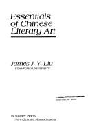 Cover of: Essentials of Chinese literary art