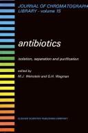 Cover of: Antibiotics, isolation, separation, and purification