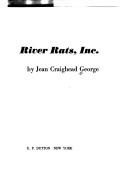 Cover of: River Rats, inc. by Jean Craighead George