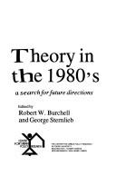 Cover of: Planning theory in the 1980's: a search for future directions