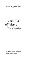 Cover of: The rhetoric of Valéry's prose aubades by Ursula Franklin - undifferentiated