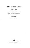 Cover of: Greek view of life | G. Lowes Dickinson