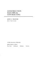 Cover of: Construction electrical contracting by John E. Traister, John E. Traister