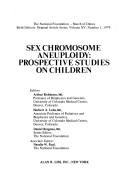 Cover of: Sex chromosome aneuploidy by editors, Arthur Robinson, Herbert A. Lubs, Daniel Bergsma, associate editor, Natalie W. Paul.