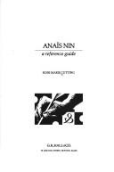 Cover of: Anaïs Nin: a reference guide