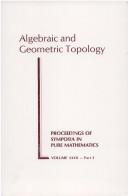 Algebraic and geometric topology by Symposium in Pure Mathematics Stanford University 1976.