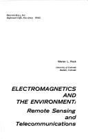 Cover of: Electromagnetics and the environment: remote sensing and telecommunications