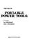 Cover of: The use of portable power tools