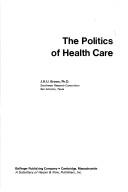 Cover of: The politics of health care