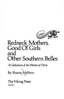 Cover of: Redneck mothers, good ol' girls, and other Southern belles by Sharon S. McKern