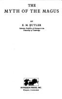 Cover of: The myth of the magus by Eliza Marian Butler, Eliza Marian Butler