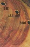 Cover of: The abalone book by Peter Howorth