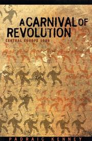Cover of: A Carnival of Revolution: Central Europe 1989