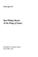 Cover of: Karl Philipp Moritz: at the fringe of genius