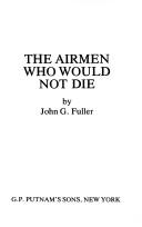 Cover of: The airmen who would not die