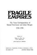 Fragile empires by Samuel Swartwout
